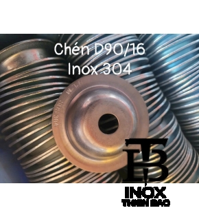 Chén D90/16 INOX 304